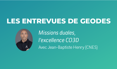 Visuel avec le titre de la série "les entrevues GEODES" ainsi que la photo et le nom de Jean-Baptiste Henry du CNES